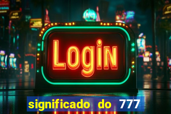 significado do 777 no crime